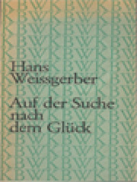 Auf Der Suche Nach Dem Glück: Durchaus Weltliche Gedanken Eines Theologen