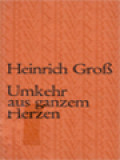 Umkehr Aus Ganzem Herzem Alttestamentliche Predigten