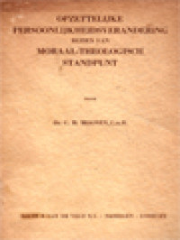 Image of Opzettelijke Persoonlijkheidsverandering Bezien Van Moraal-Theologisch Standpunt