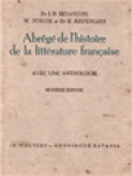 Abrégé De L'Histoire De La Littérature Française, Avec Une Anthologie