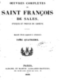 Oeuvres Complètes De Saint François De Sales, Évèque Et Prince De Genève I