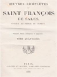 Oeuvres Complètes De Saint François De Sales, Évèque Et Prince De Genève IV