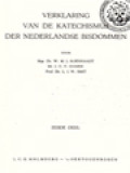 Verklaring Van De Katechismus Der Nederlandse Bisdommen VI: Vraag 368-421