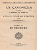 Ius Canonicum Ad Codicis Normam Exactum III: De Religious