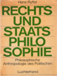 Image of Rechts Und Staatsphilosophie: Philosophische Antropologie Des Politischen
