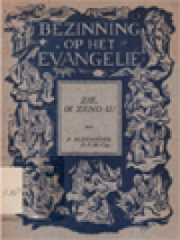 Zie, Ik Zend U!: Bezinning Op Het Evangelie