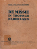 De Missie In Tropisch Nederland