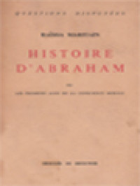 Histoire D'Abraham Ou Les Premiers âges De La Conscience Morale