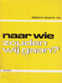 Image of Naar Wie Zouden Wij Gaan?