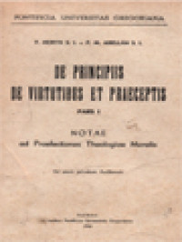 Image of De Principiis De Virtutibus Et Praeceptis I: Notae Ad Praelectiones Theologiae Moralis