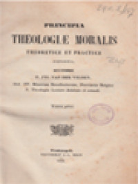 Image of Principia Theologiae Moralis: Theoretice Et Practice I