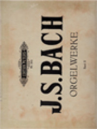 Image of Johann Sebastian Bach's Kompositionen Für Die Orgel. Kritisch-Korrekte Ausgabe. II