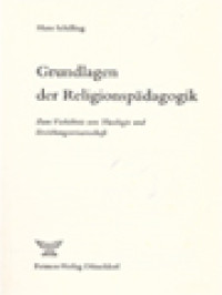 Image of Grundlagen Der Religionspädagogik: Zum Verhältnis Von Theologie Und Erziehungswissenschaft