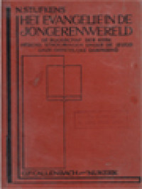 Het Evangelie In De Jongerenwereld: I. De Boodschap Der Kerk; II. Hedendaagsche Stroomingen Onder De Jeugd; III. Onze Geestelijke Dampkring.