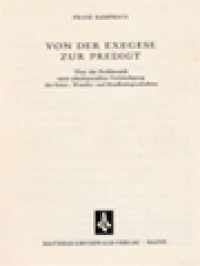 Von Der Exegese Zur Predigt: Über Die Problematik Einer Schriftgemäßen Verkündigung Der Oster-, Wunder-Und Kindheitsgeschichten