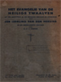 Het Evangelie Van De Heilige Twaalven: Een Leerling Van Den Meester