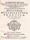 Historia Ecclesiastica Practica V