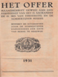 Het Offer: Maandschrift Gewijd Aan Den Eeredienst Van Het H. Sacrament De H. Mis Van Eerherstel En Den Norbertijner Missies, 1931