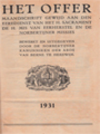 Het Offer: Maandschrift Gewijd Aan Den Eeredienst Van Het H. Sacrament De H. Mis Van Eerherstel En Den Norbertijner Missies, 1931