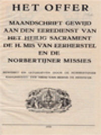Image of Het Offer: Maandschrift Gewijd Aan Den Eeredienst Van Het H. Sacrament De H. Mis Van Eerherstel En Den Norbertijner Missies, 1926