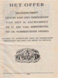 Het Offer: Maandschrift Gewijd Aan Den Eeredienst Van Het H. Sacrament De H. Mis Van Eerherstel En Den Norbertijner Missies, 1928