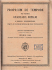 Image of Proprium De Tempore Pro Partibus Gradualis Romani: A Dominica Resurrectionis Usque Ad Ultimam Dominicam Post Pentecosten