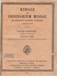 Kyriale Seu Ordinarium Missae: Ad Exemplar Editionis Vaticanae Concinnatum