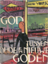 Image of God Tussen Oude En Nieuwe Goden: Indrukken Van Een Wereldreis