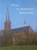 100 Jaar St. Martinuskerk Duistervoorde