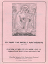 So That The World May Believe: Eleven Years Of O.Carm - O.C.D. Dialogue And Collaboration, Evaluation And Plans For The Future