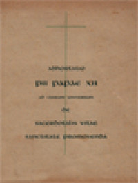 Image of Sanctissimi Domini Nostri Pii Divina Providentia Papae XII: Adhortatio Ad Clerum Universum Pacem Et Communionem Cum Apostolica Sede Habentem De Sacerdotalis Vitae Sanctitate Promovenda