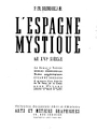 Image of L'Espagne Mystique Au XVIe Siècle - Le Greco à Tolède par Bernard Champigneulle ; Études Graphologiques Par Suzanne Bresard ; A Propos d'un Dessin de St. Jean de la Croix par René Huyghe