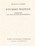 Stumme Waffen: Chemische Und Biologische Kriegführung