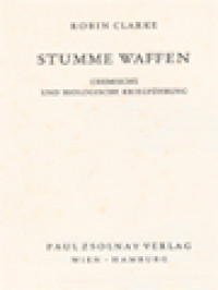 Stumme Waffen: Chemische Und Biologische Kriegführung