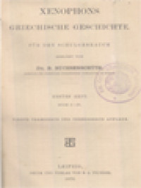 Xenophons Griechische Geschichte, Für Den Schulgebrauch: Erstes Heft - Buch I-IV