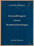 Grundfragen Einer Rechtstheologie