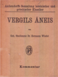 Vergils Äneis: Für Den Schulgebrauch In Verkürzter Form - Kommentar