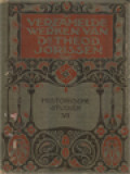 Historische Studiën II: Revolutionaire Lectuur. - Uit De Dagen Der Restauratie. - Guizot Te Huis. - De Burgerkoning. - Een Amusant Boek. - De Mémoires van Talleyrand.