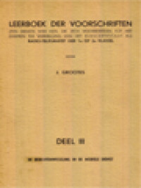 Image of Leerboek Der Voorschriften (Ten Dienste Van Hen, Die Zich Voorbereiden Tot Het Examen Ter Verkrijging Van Het Rijkscertificaat Als Radio-Telegrafist Der 1e Of 2e Klasse), Deel III: De Berictenwisseling In De Mobiele Dienst