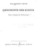 Geschichte Der Kultur: Eine Allgemeine Ethnologie