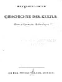 Geschichte Der Kultur: Eine Allgemeine Ethnologie