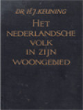 Het Nederlandsche Volk In Zijn Woongebied Hoofdlijnen Van Een Economische En Sociale Geografie Van Nederland