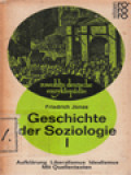 Geschichte Der Soziologie I: Aufklärung Liberalismus Idealismus Mit Quellentexten