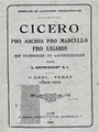 Image of Cicero Pro Archia Pro Marcello Pro Ligario, Iᵉ Deel: Tekst