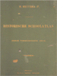 Image of Historische Schoolatlas: Ten Gebruike Bij Het Onderwijs In De Vaderlandsche En Algemeene Geschiedenis
