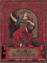 Image of Goethe's Meisterwerke I: Neue Prachtausgabe In Zwei Bänden
