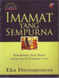 Imamat Yang Sempurna: Pemahaman Surat Ibrani Tentang Iman & Keimanan Yesus