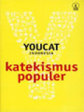 Youcat Indonesia-Katekismus Populer