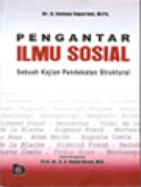 Pengantar Ilmu Sosial: Sebuah Kajian Pendekatan Struktural