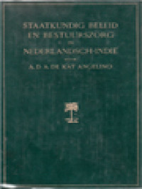 Image of Staatkundig Beleid En Bestuurszorg In Nederlandsch-Indië, Deel I. Grondslagen En Richtlijnen Van Koloniaal Beleid